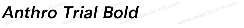 Anthro Trial Bold字体转换